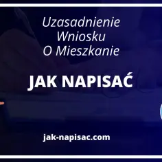 Jak umotywować wniosek o mieszkanie socjalne? Poradnik z przykładami i wskazówkami. Dowiedz się, jak napisać skuteczne uzasadnienie.