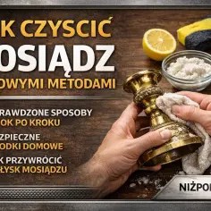 Jak wyczyścić mosiądz domowymi metodami? Zobacz sprawdzone sposoby na przywrócenie blasku. Na zdjęciu widać czyszczenie mosiężnego świecznika.