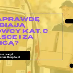 Ile zarabia kierowca zawodowy w Polsce i za granicą? Dowiedz się, jakie są zarobki kierowców kat. C.