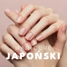 Delikatne dłonie z naturalnym blaskiem. Manicure japoński co to? To sekret zdrowych, lśniących paznokci.