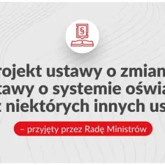 Projekt ustawy o zmianie ustawy o systemie oświaty przyjęty przez Radę Ministrów. Ikona symbolizuje prawo i edukację.