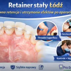 Retainer stały po polsku: pewna retencja zębów po aparacie ortodontycznym. Pokazano higienę z użyciem nici i szczoteczki jednopęczkowej.