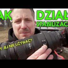 Stabilizacja obrazu w obiektywie czy w korpusie: co wybrać i dlaczego?