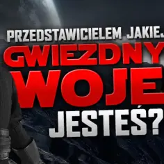 Kim jesteś z gwiezdnych wojen? Odkryj swoją postać w quizie!