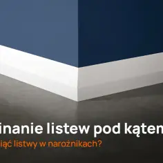 Jak ciąć listwy styropianowe pod kątem: 7 kluczowych wskazówek