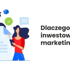 Content marketing dlaczego warto – 5 powodów, dla których się opłaca