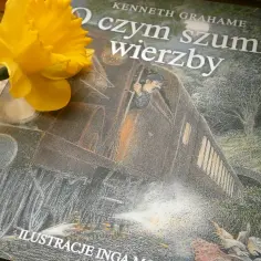 O czym szumią wierzby książka - odkryj jej niezwykłe przesłanie