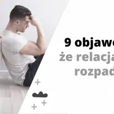 Para siedzi plecami do siebie, wyrażając **ignorowanie drugiej osoby**. Tekst informuje o 9 objawach rozpadającej się relacji.