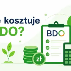 Ile kosztuje BDO? Grafika przedstawia dokument z napisem BDO, stos monet, kalkulator i roślinkę, sugerując koszty związane z BDO.