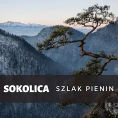 Sokola Perć - trudny szlak z niesamowitymi widokami i historią