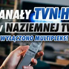TVN naziemnie DVB-T2/HEVC: Jak odbierać i rozwiązać problemy?