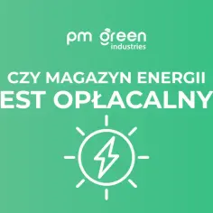 Logo PM Green Industries i pytanie "Czy magazyn energii jest opłacalny?". Ikona błyskawicy w okręgu.