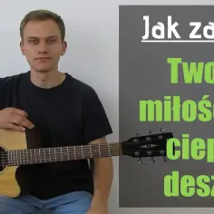 Nuty do Twoja miłość jak ciepły deszcz - znajdź idealne akordy