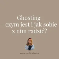 Ghosting: gdy facet przestał się odzywać z dnia na dzień. Jak sobie z tym radzić? Psychoterapia.