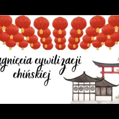 Cywilizacja chińska: niezwykłe osiągnięcia i tajemnice kultury