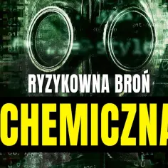 Mroczna maska gazowa na tle zielonego kodu. Napisy "RYZYKOWNA BROŃ" i "CHEMICZNA" ostrzegają przed zagrożeniem, jakim jest gaz bojowy.