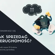 Skuteczne sposoby na pozyskanie nieruchomości do sprzedaży bez ryzyka