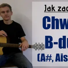Chwyty gitarowe B - proste akordy, które musisz znać