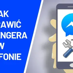 Jak naprawić messengera: 10 skutecznych sposobów na rozwiązanie problemów