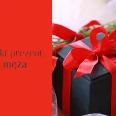 Najlepsze pomysły na prezenty dla męża pod choinkę, które zaskoczą