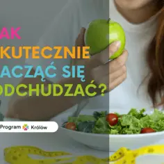 Jak skutecznie się odchudzać: sprawdzone metody na zdrową utratę wagi