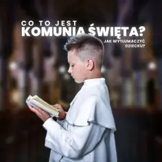 Ile trwa pierwsza komunia święta? Czas trwania mszy i ceremonii