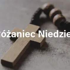 Jaką część różańca odmawiamy w niedzielę i dlaczego jest to ważne