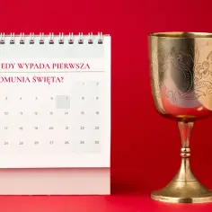 Kiedy jest komunia? Sprawdź terminy w swojej parafii i uniknij stresu