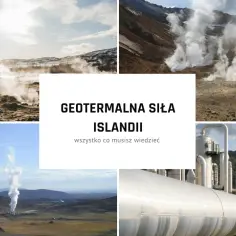 Dlaczego na Islandii mogły powstać elektrownie geotermalne i ich znaczenie