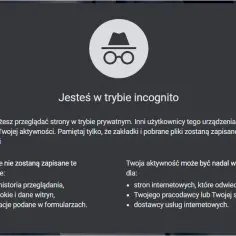 Jak otworzyć okno incognito i zyskać prywatność w sieci