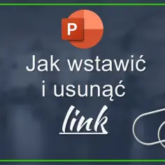 Jak dodać hiperłącza w PowerPoint, aby uczynić prezentacje interaktywnymi