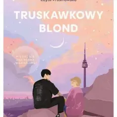 O czym jest książka Truskawkowy blond? Fabuła, bohaterowie i główne wątki