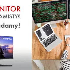 Najlepszy monitor dla programisty: unikaj błędów przy wyborze