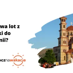 Ile się leci do Albanii? Zobacz, jak wygląda prawosławna katedra w Tiranie i zaplanuj swoją podróż!