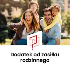 Szczęśliwa rodzina cieszy się latem, a tekst informuje o dodatku od zasiłku rodzinnego.