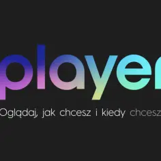 Logo "player" z napisem "Oglądaj, jak chcesz i kiedy chcesz". To tv player, który pozwala na swobodne oglądanie.