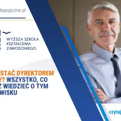 Wymagania dla dyrektora szkoły: 5 kluczowych kryteriów. Pełna lista
