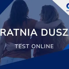 Dwie osoby obejmują się, patrząc w dal. Napis "BRATNIA DUSZA TEST ONLINE" sugeruje, że to materiał promujący test na bratnią duszę.