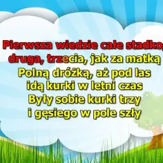 Wesoła chmurka z tekstem piosenki o kurkach, które szły polną dróżką. Zdradziłaś ku mnie tekst, który opowiada o stadku kurcząt.