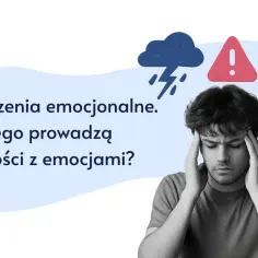 Młody mężczyzna z rękami na skroniach, symbolizujący dysregulację emocji. Nad nim chmura burzowa, znak ostrzegawczy i złamane serce.