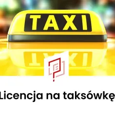 Żółty dach taksówki z napisem TAXI i logo. Poniżej tekst: Licencja na taksówkę.