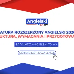 Grafika z napisem "Angielski TO MY" i tekstem o maturze rozszerzonej z angielskiego.