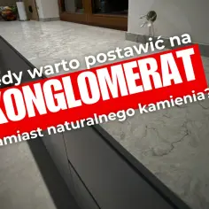 Kiedy warto postawić na konglomerat zamiast naturalnego kamienia? Nowoczesna kuchnia z blatem z konglomeratu.