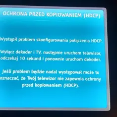 Jak naprawić błąd HDCP i odzyskać działający obraz na urządzeniu