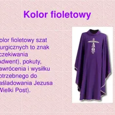 Kolor szat liturgicznych w adwencie - fioletowy, różowy i ich znaczenie
