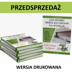 Jak zrobić meble kuchenne na wymiar - PDF z najlepszymi wskazówkami