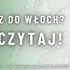 Jedziesz do Włoch? Sprawdź, ile musi być ważny dowód przed wylotem do Włoch, jakie dokumenty zabrać, jak uchronić się przed kradzieżą i gdzie szukać pomocy.