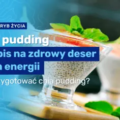 Jak zrobić pyszny pudding chia na mleku owsianym - przepis