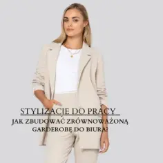 Jak szybko pucować się do pracy - skuteczne sposoby stylizacji na co dzień