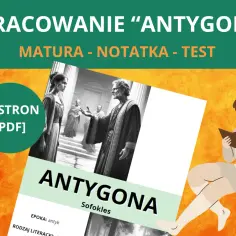 Opracowanie "Antygony" Sofoklesa. Ilustracja przedstawia scenę z tragedii antycznej, podkreślając jej cechy. 14 stron PDF.